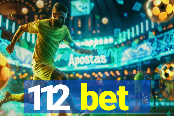 112 bet